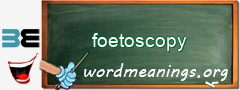 WordMeaning blackboard for foetoscopy